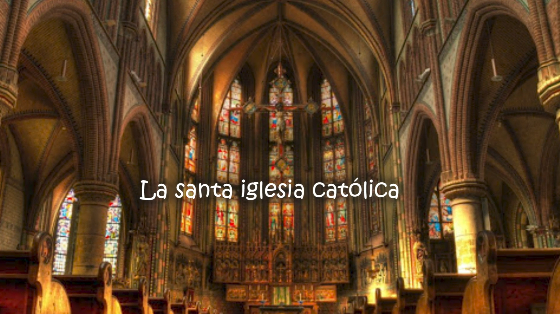 Lección 11 - La Santa Iglesia Católica